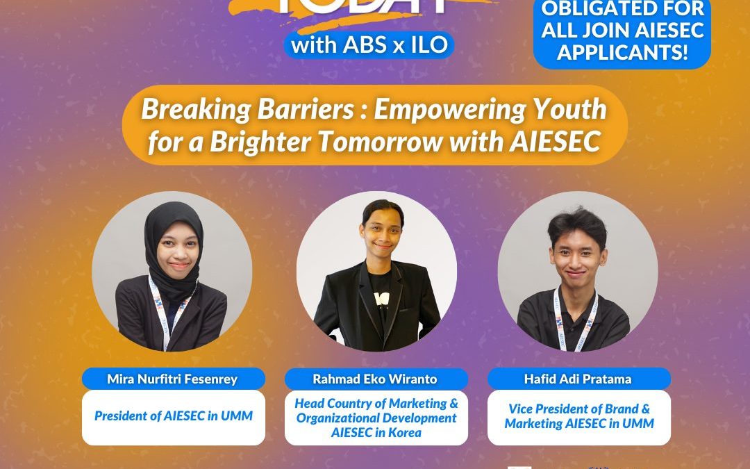 Navigasi Masa Depan Melalui Youth Today x Join AIESEC 2023